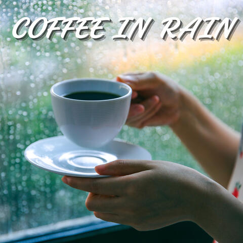 Coffee in Rain