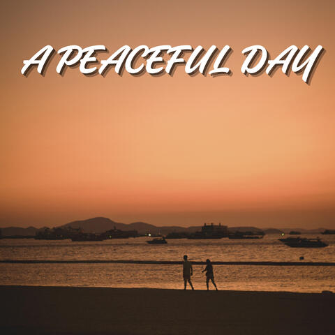 A Peaceful Day