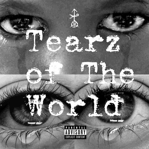 Tearz of the World