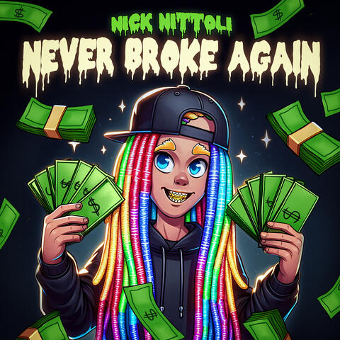 Never Broke Again