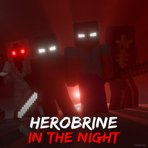 Herobrine in the Night