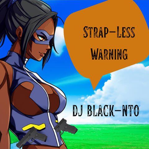 StrapLess Warning