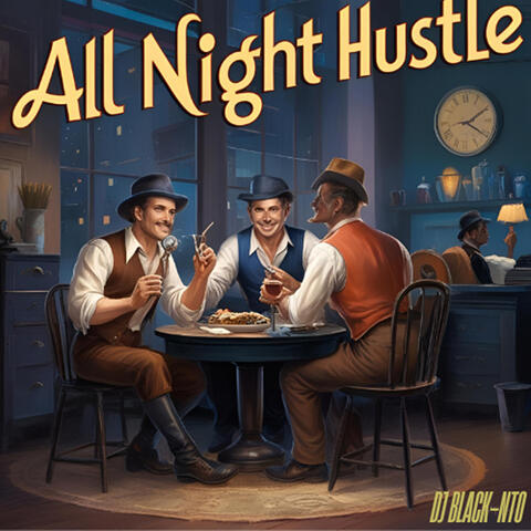 All Night Hustle