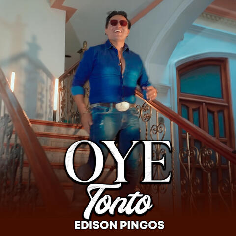 Oye Tonto