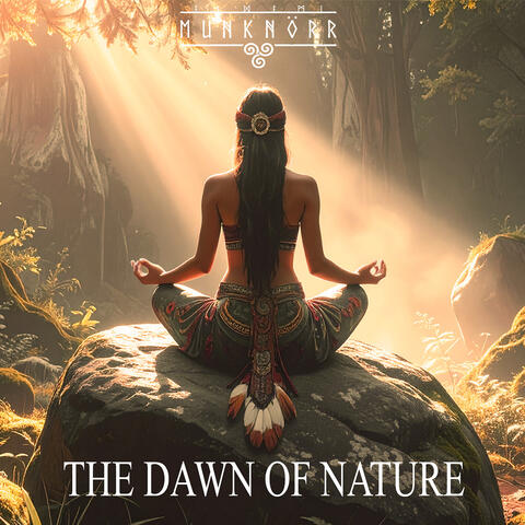 The Dawn of Nature