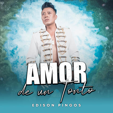 Amor De Un Tonto