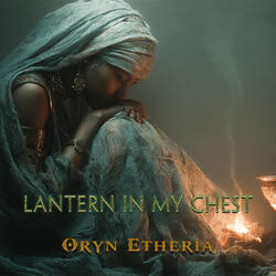 Lantern in My Chest
