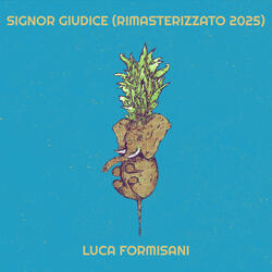 Signor Giudice (Rimasterizzato 2025)