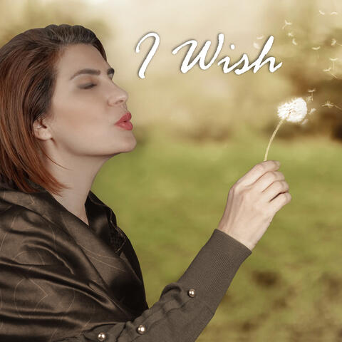 I Wish