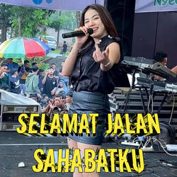Selamat Jalan Sahabatku