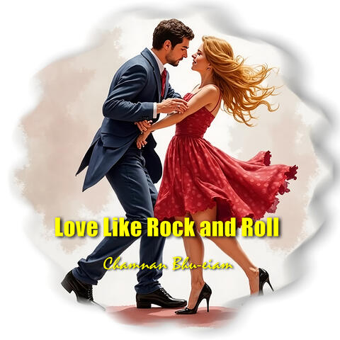 Love Like Rock and Roll