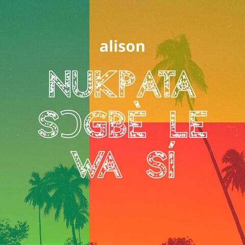 Nukpata sɔgbè le wa sí