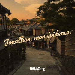 Jonathan, mon évidence.