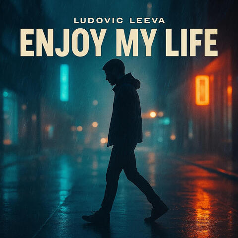 Enjoy my life