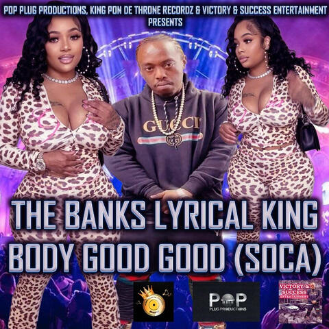Body Good Good (Soca)