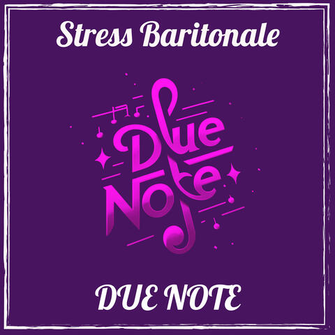 Stress Baritonale
