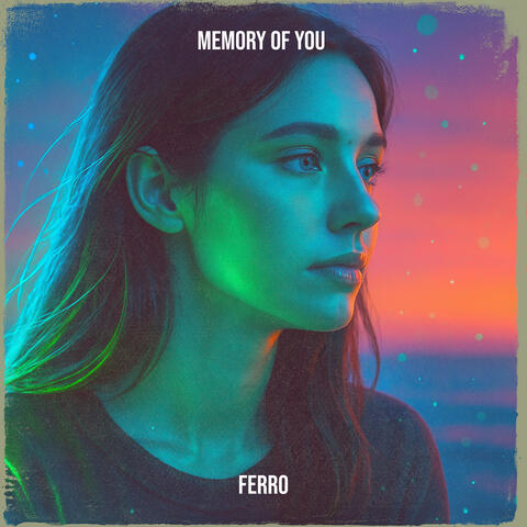 Memory of you