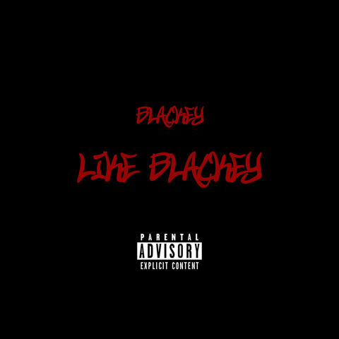 Like Blackey (Freestyle)