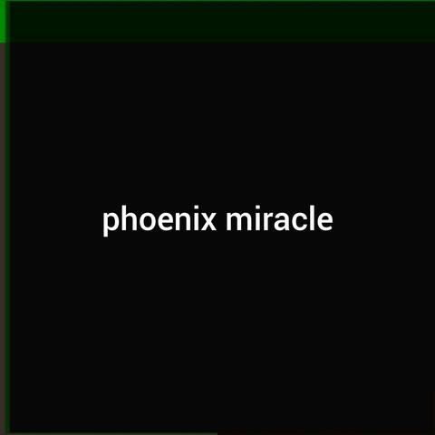 Phoenix Miracle