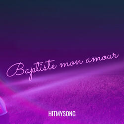 Baptiste mon amour