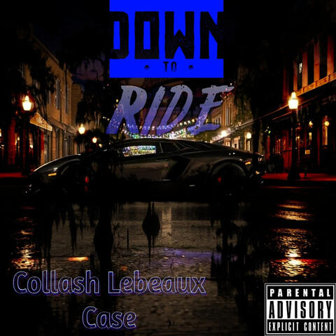Down to Ride