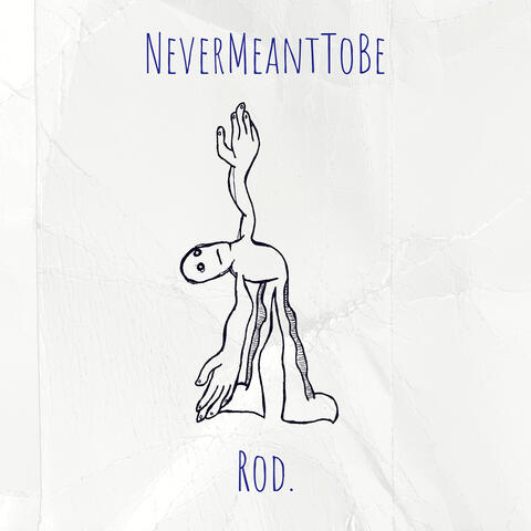 NeverMeantToBe
