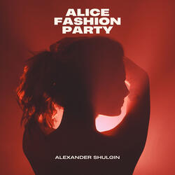 Alice Fashion Party