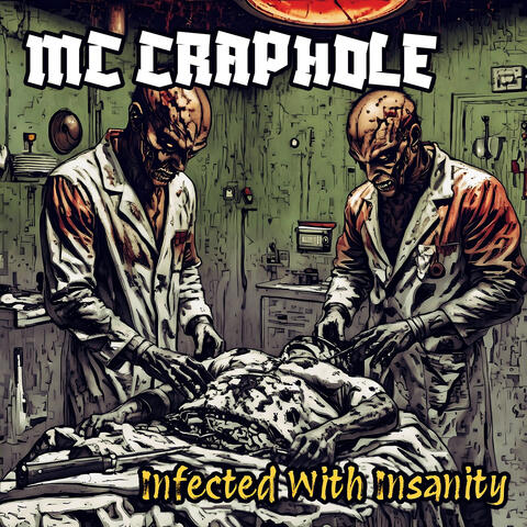 Infected With Insanity