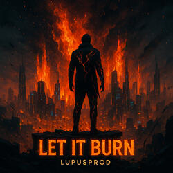 Let It Burn
