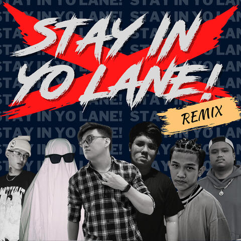 Stay in Yo Lane! (Remix)