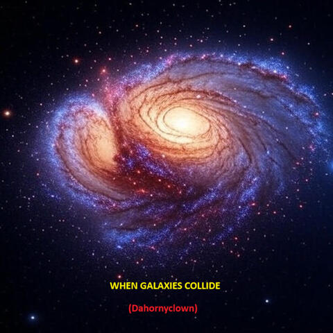 When Galaxies Collide