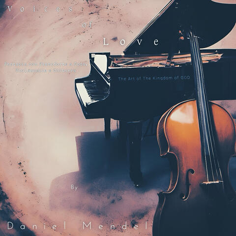 Voices of Love – Fantasia Con Pianoforte a Coda, Violoncello E Chitarra