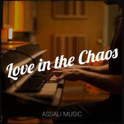 Love in the Chaos