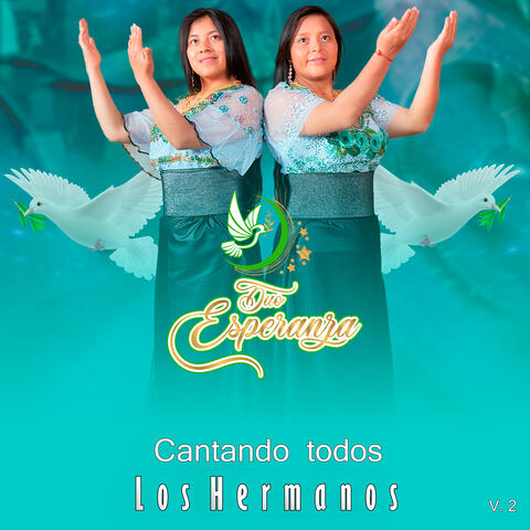 Cantando Todos Los Hermanos