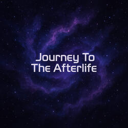Journey to the Afterlife
