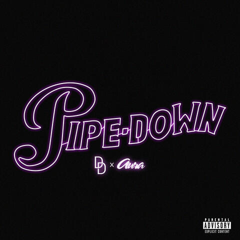 Pipe Down