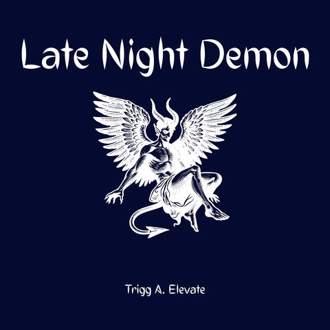 Late Night Demon