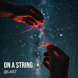 On a String
