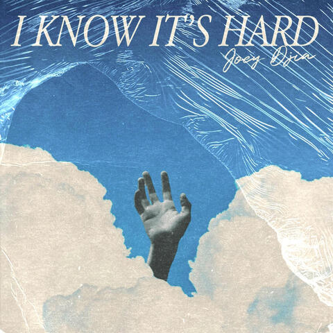 I Know It's Hard