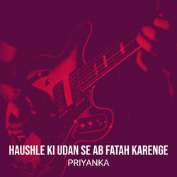 Haushle Ki Udan Se Ab Fatah Karenge
