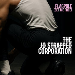 Flagpole (Set Me Free)