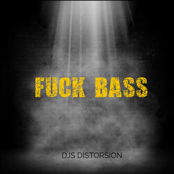 Fuck Bass