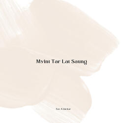 Myint Tar Lat Saung