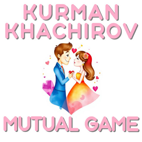 Mutual Game