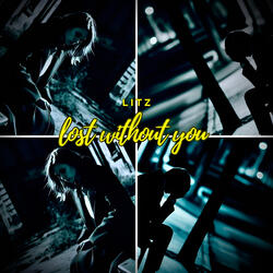 Lost Without You