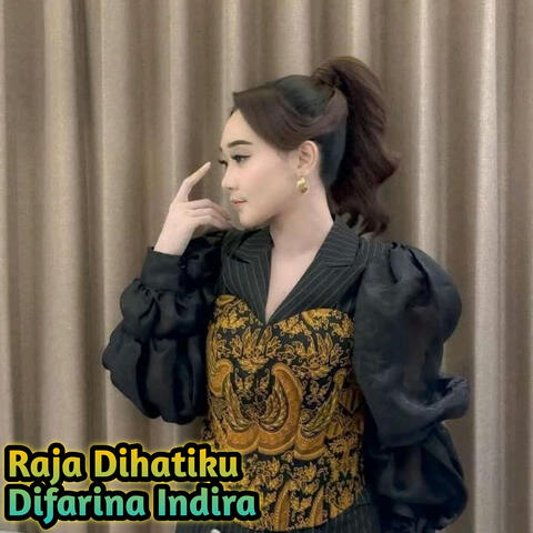 Raja Dihatiku