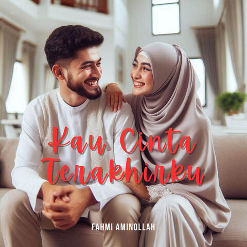 Kau Cinta Terakhirku