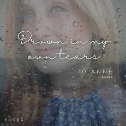 Drown in My Own Tears (Cover)