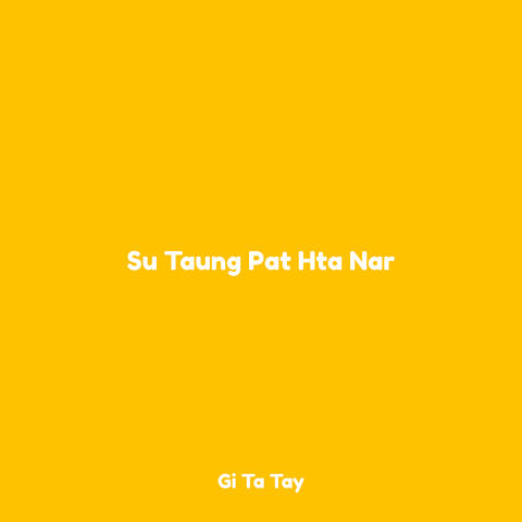 Su Taung Pat Hta Nar
