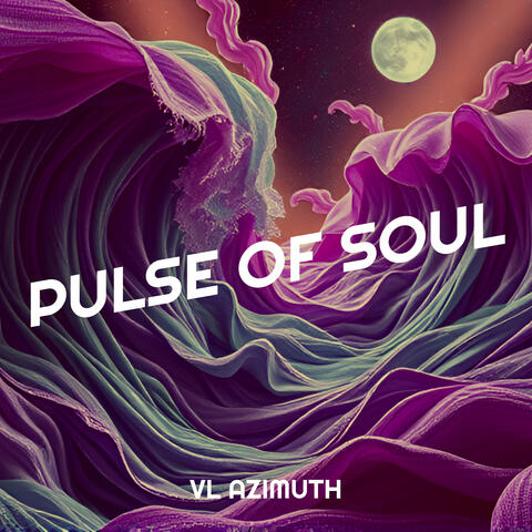 Pulse of Soul